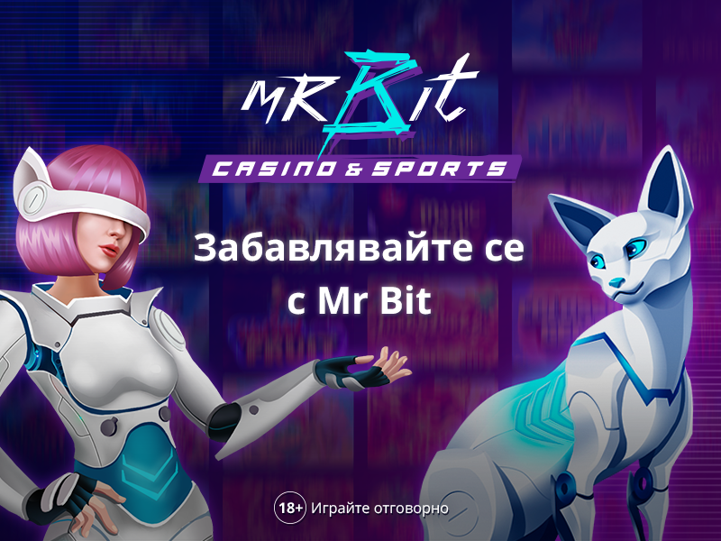 Казино Игри в Mr Bit Casino